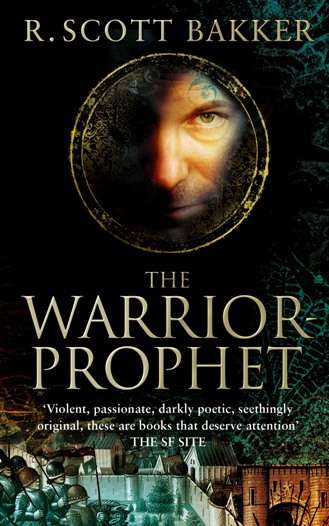 Book cover of The Warrior-Prophet: Book 2 of the Prince of Nothing (Prince of Nothing #2)