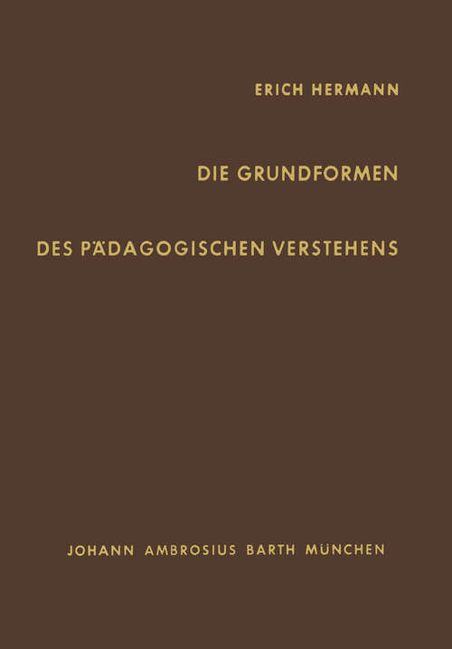 Book cover of Die Grundformen des Pädagogischen Verstehens (1959)