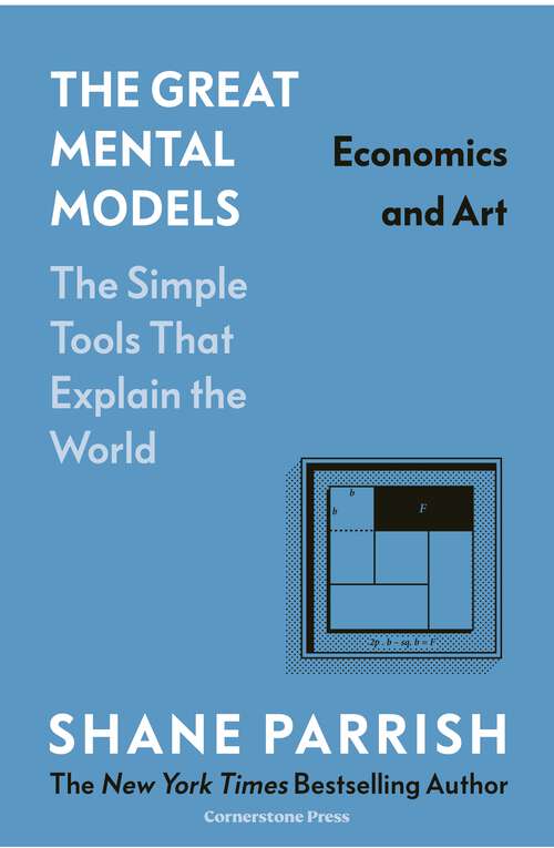 Book cover of The Great Mental Models: Economics and Art