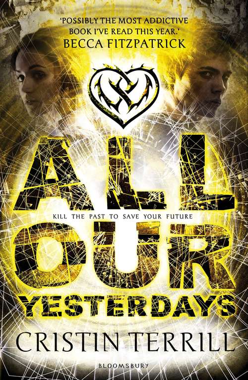 Book cover of All Our Yesterdays (All Our Yesterdays Ser.)