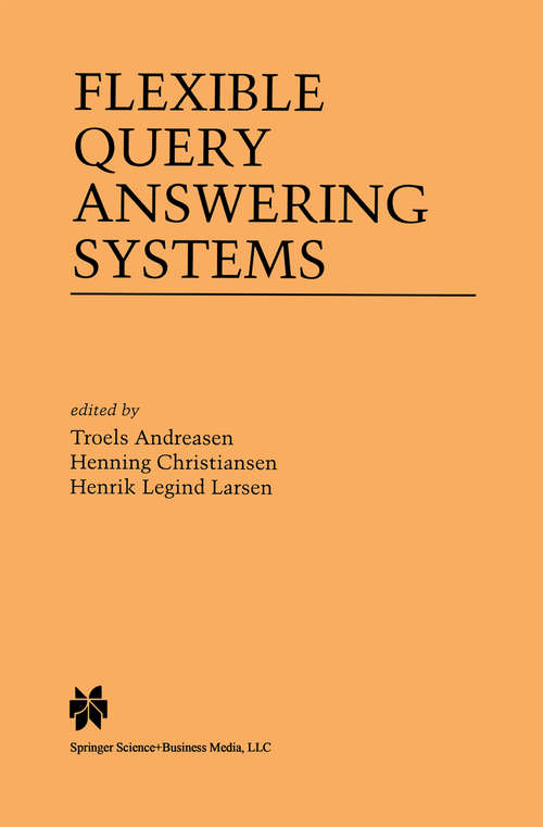 Book cover of Flexible Query Answering Systems (1997)
