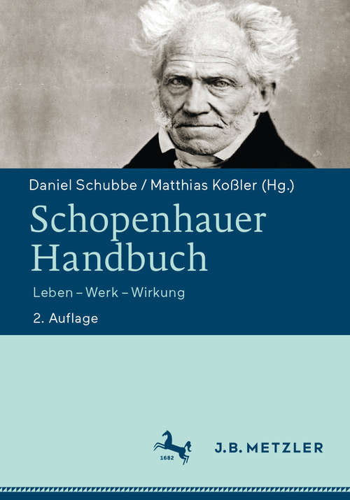 Book cover of Schopenhauer-Handbuch: Leben – Werk – Wirkung