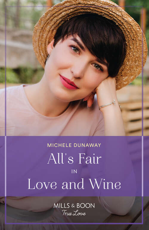 Book cover of All's Fair In Love And Wine (ePub edition) (Love in the Valley #2)