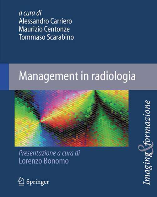 Book cover of Management in radiologia (2010) (Imaging & Formazione #5)