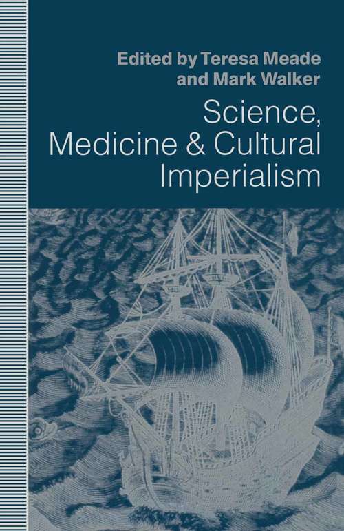 Book cover of Science, Medicine and Cultural Imperialism (1st ed. 1991)
