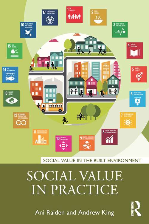 Book cover of Social Value in Practice (Social Value in the Built Environment)