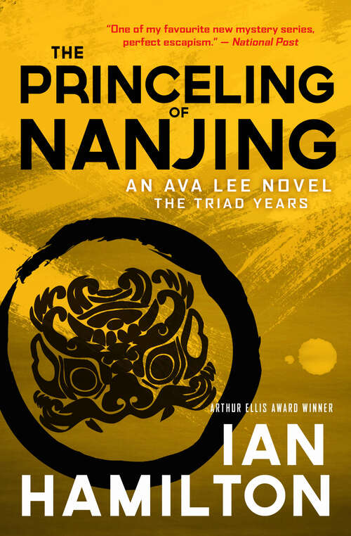 Book cover of The Princeling of Nanjing: The Triad Years (An Ava Lee Novel #8)