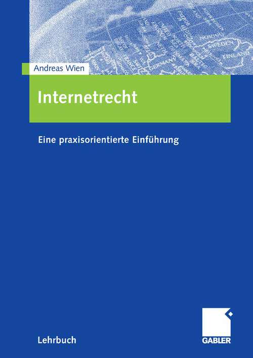 Book cover of Internetrecht: Eine praxisorientierte Einführung (2008)