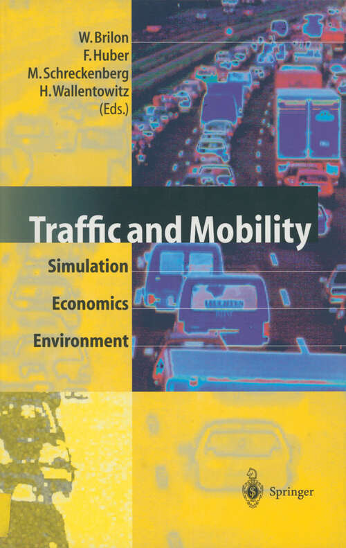 Book cover of Traffic and Mobility: Simulation — Economics — Environment (1999)