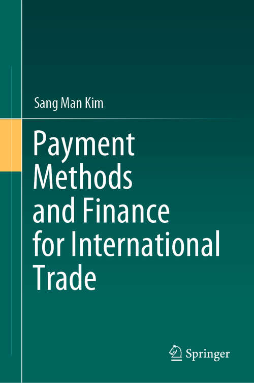 Book cover of Payment Methods and Finance for International Trade (1st ed. 2021)