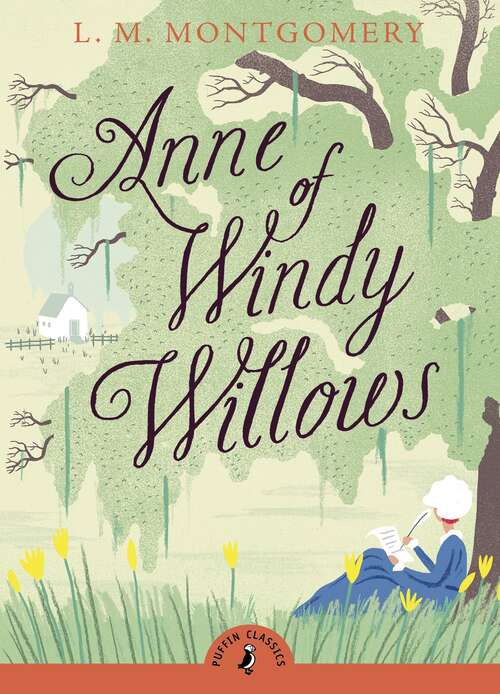 Book cover of Anne of Windy Willows (Anne Of Green Gables)