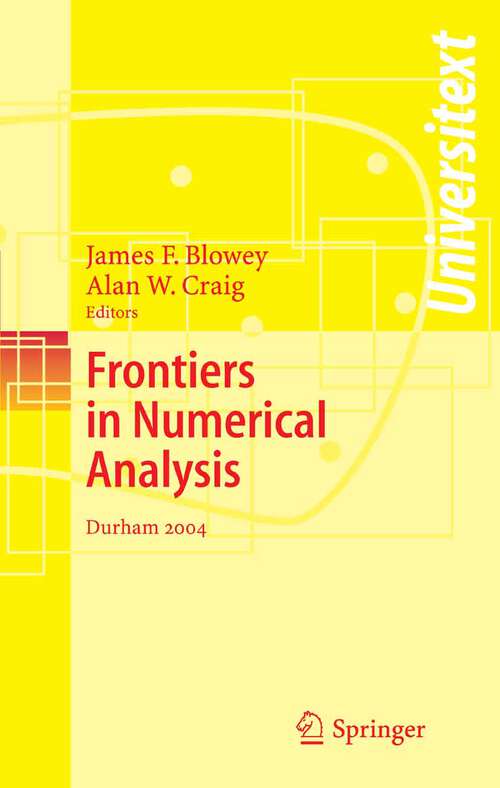 Book cover of Frontiers of Numerical Analysis: Durham 2004 (2005) (Universitext)