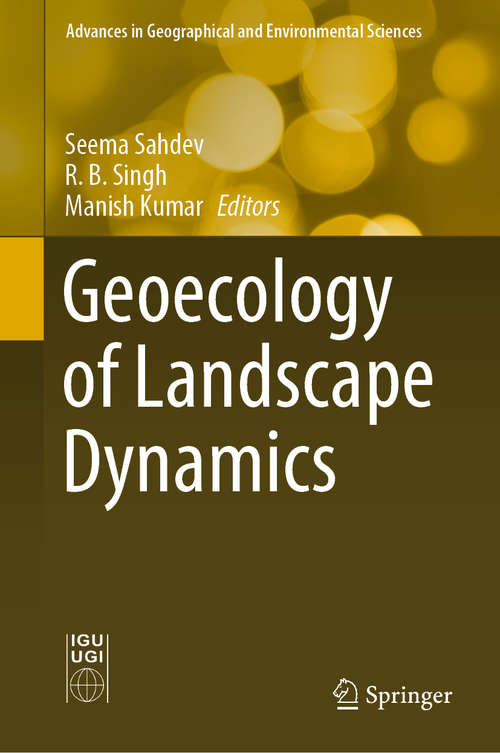 Book cover of Geoecology of Landscape Dynamics (1st ed. 2020) (Advances in Geographical and Environmental Sciences)