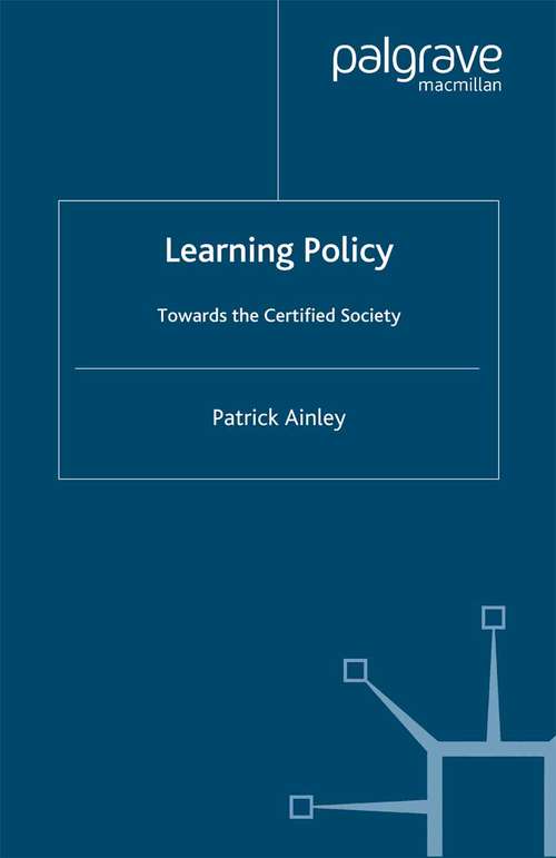 Book cover of Learning Policy: Towards the Certified Society (1999)