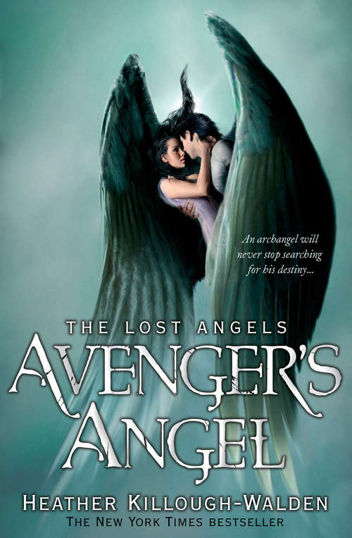 Book cover of Avenger's Angel: Lost Angels: Book One (Lost Angels #1)