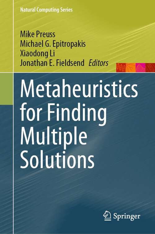 Book cover of Metaheuristics for Finding Multiple Solutions (1st ed. 2021) (Natural Computing Series)