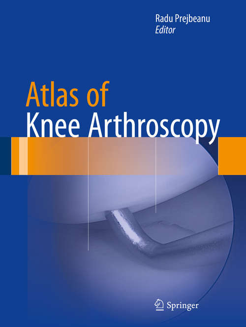 Book cover of Atlas of Knee Arthroscopy (2015)