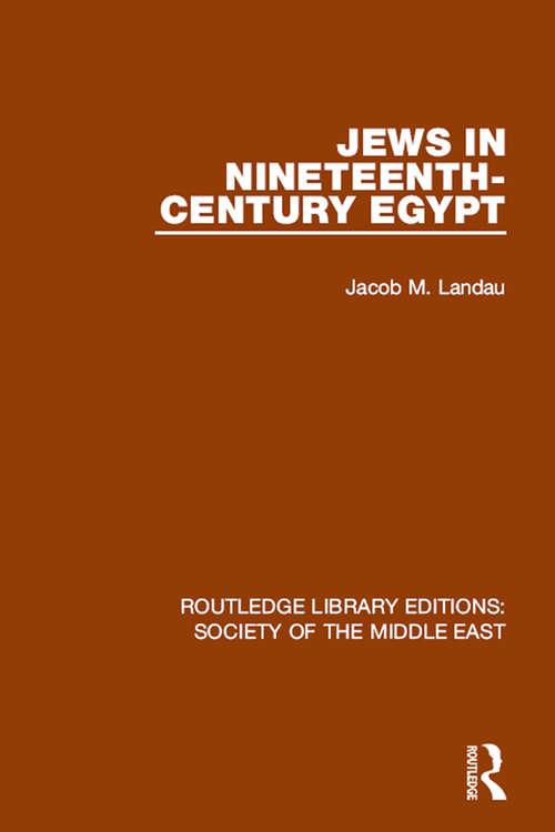 Book cover of Jews in Nineteenth-Century Egypt (Routledge Library Editions: Society of the Middle East)