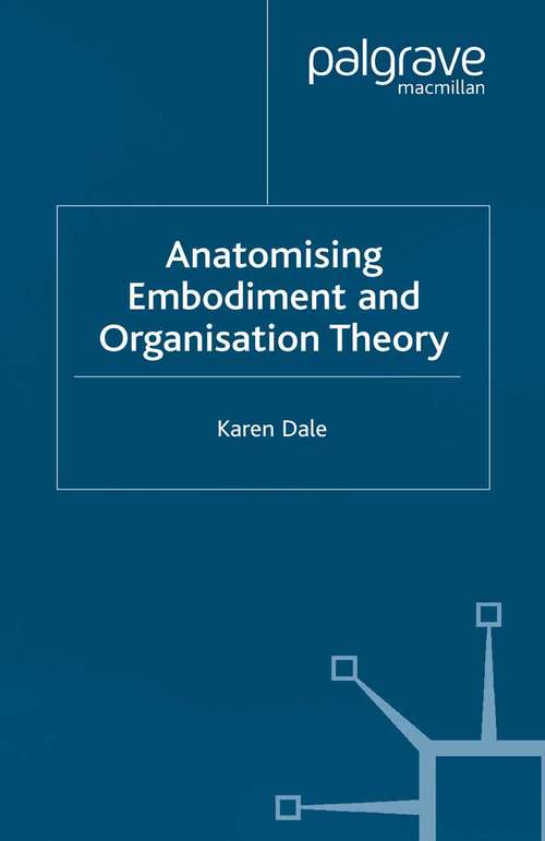 Book cover of Anatomising Embodiment and Organisation Theory (2001)