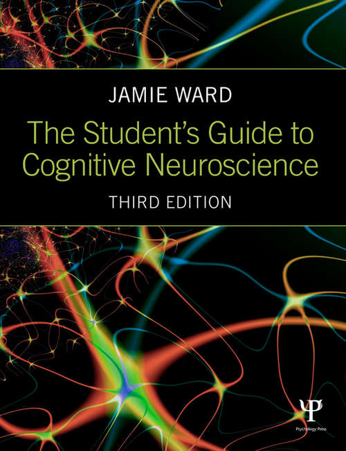 Book cover of The Student's Guide to Cognitive Neuroscience