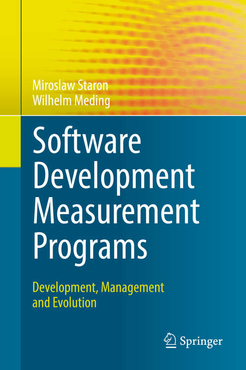 Book cover of Software Development Measurement Programs: Development, Management and Evolution