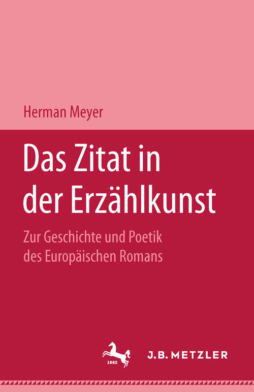 Book cover of Das Zitat in der Erzählkunst: Zur Geschichte und Poetik des europäischen Romans