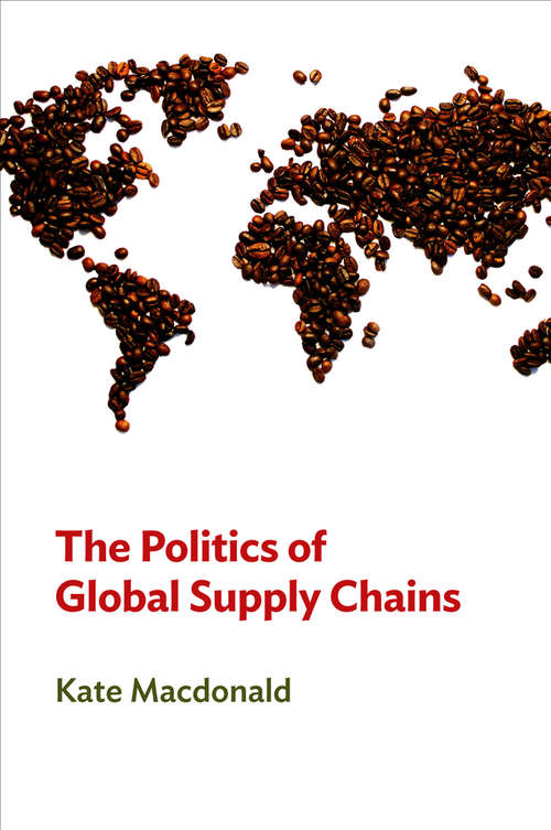 Book cover of The Politics of Global Supply Chains