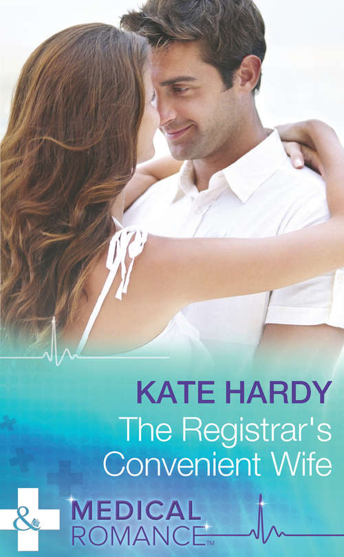 Book cover of The Registrar's Convenient Wife (ePub First edition) (Mills And Boon Medical Ser.)