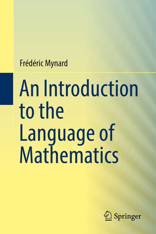 Book cover of An Introduction to the Language of Mathematics