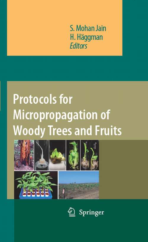 Book cover of Protocols for Micropropagation of Woody Trees and Fruits (2007)