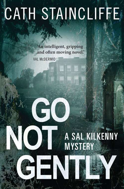 Book cover of Go Not Gently: Sal Kilkenny #2 (Sal Kilkenny #2)