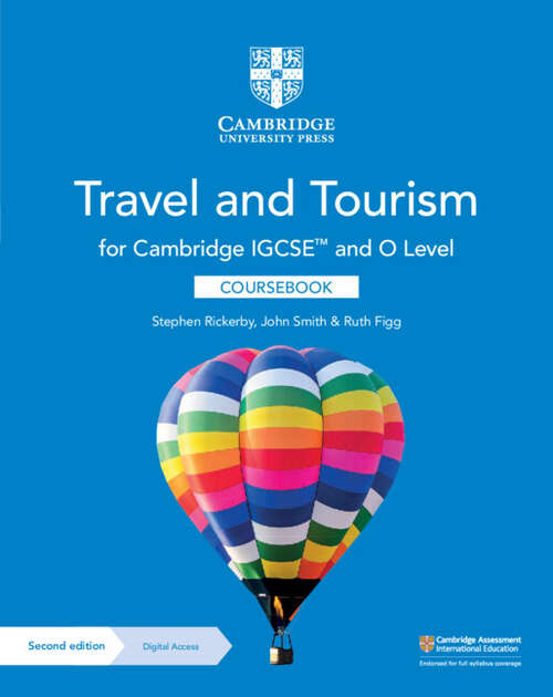 Book cover of Cambridge IGCSE™ and O Level Travel and Tourism Coursebook - eBook (2) (Cambridge International IGCSE)