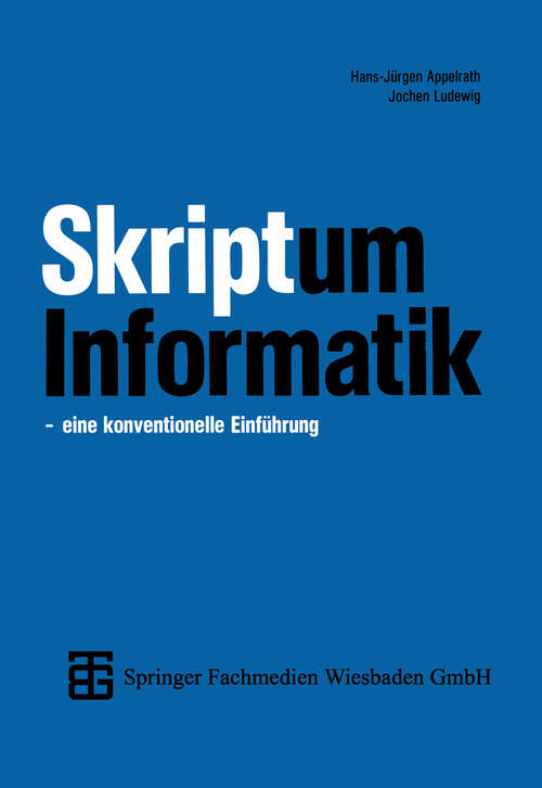 Book cover of Skriptum Informatik: Eine konventionelle Einführung (4., durchgesehene Aufl. 1995)