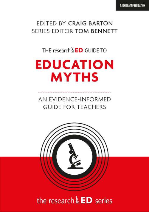 Book cover of The researchED Guide to Education Myths: An evidence-informed guide for teachers