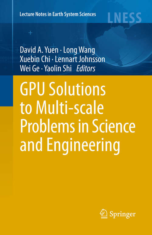 Book cover of GPU Solutions to Multi-scale Problems in Science and Engineering (2012) (Lecture Notes in Earth System Sciences)