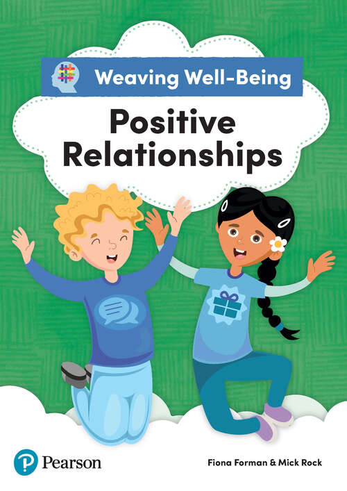 Book cover of Weaving Well-being Year 5 Positive Relationships Pupil Book Kindle Edition