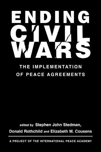 Book cover of Ending Civil Wars: The Implementation of Peace Agreements