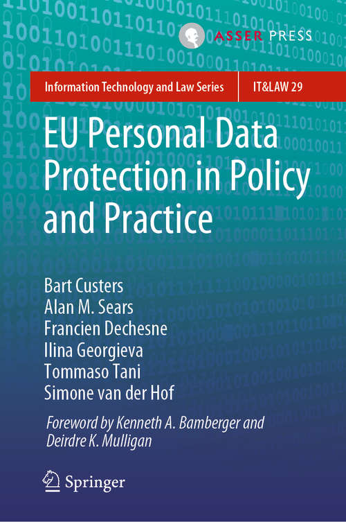 Book cover of EU Personal Data Protection in Policy and Practice (1st ed. 2019) (Information Technology and Law Series #29)