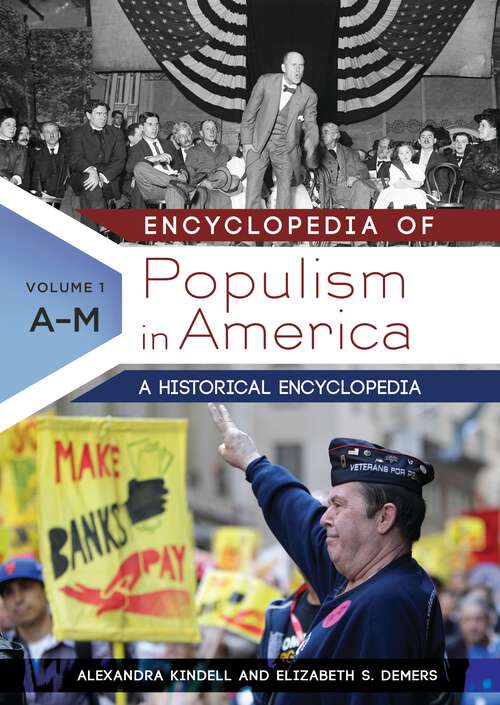 Book cover of Encyclopedia of Populism in America [2 volumes]: A Historical Encyclopedia [2 volumes]