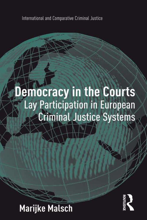 Book cover of Democracy in the Courts: Lay Participation in European Criminal Justice Systems