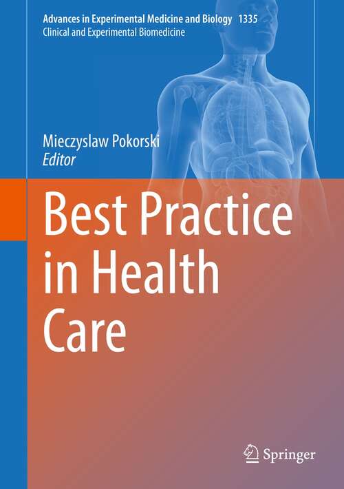 Book cover of Best Practice in Health Care (1st ed. 2021) (Advances in Experimental Medicine and Biology #1335)