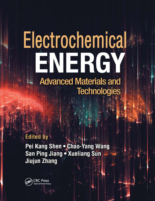 Book cover of Electrochemical Energy: Advanced Materials and Technologies (Electrochemical Energy Storage and Conversion)