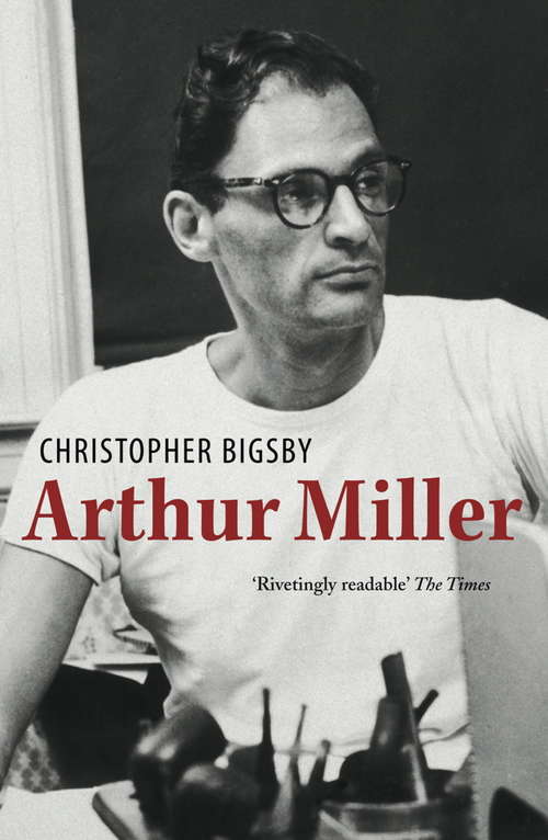 Book cover of Arthur Miller: A Critical Study