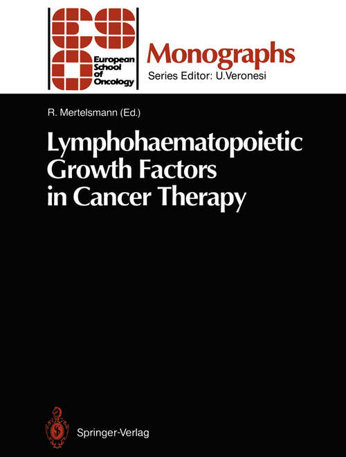 Book cover of Lymphohaematopoietic Growth Factors in Cancer Therapy (1990) (ESO Monographs)