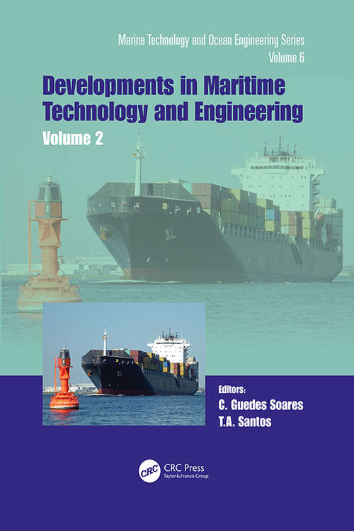 Book cover of Maritime Technology and Engineering 5 Volume 2: Proceedings of the 5th International Conference on Maritime Technology and Engineering (MARTECH 2020), November 16-19, 2020, Lisbon, Portugal