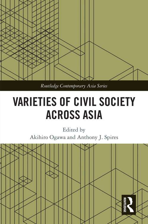 Book cover of Varieties of Civil Society Across Asia (Routledge Contemporary Asia Series)