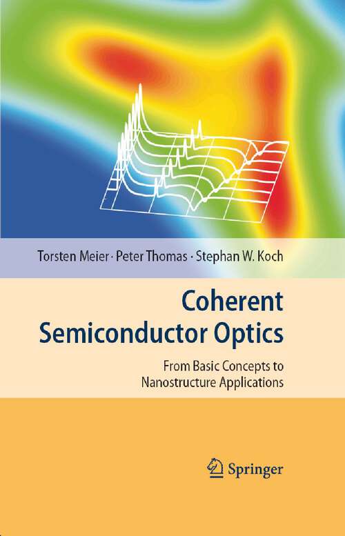 Book cover of Coherent Semiconductor Optics: From Basic Concepts to Nanostructure Applications (2007)