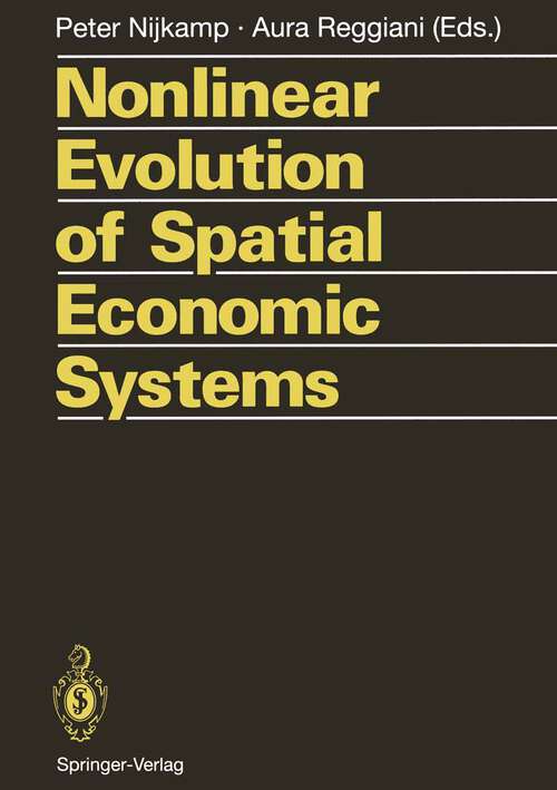 Book cover of Nonlinear Evolution of Spatial Economic Systems (1993)