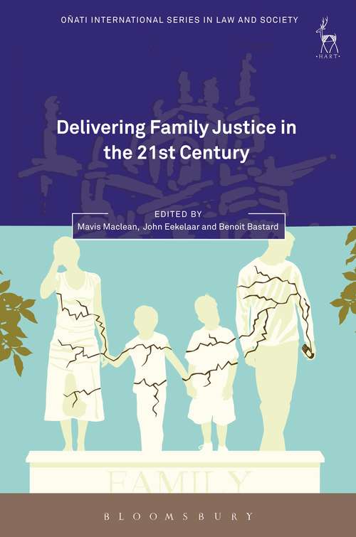 Book cover of Delivering Family Justice in the 21st Century