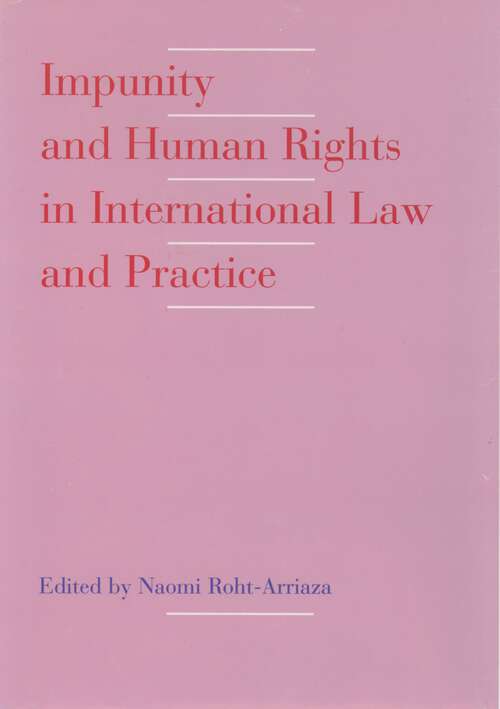 Book cover of Impunity and Human Rights in International Law and Practice